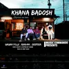 About Khana Badosh Song